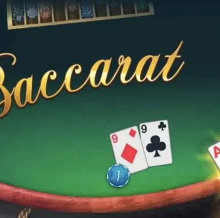 Luật chơi Baccarat chi tiết, đơn giản dành cho game thủ